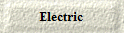 Electric
