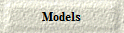Models